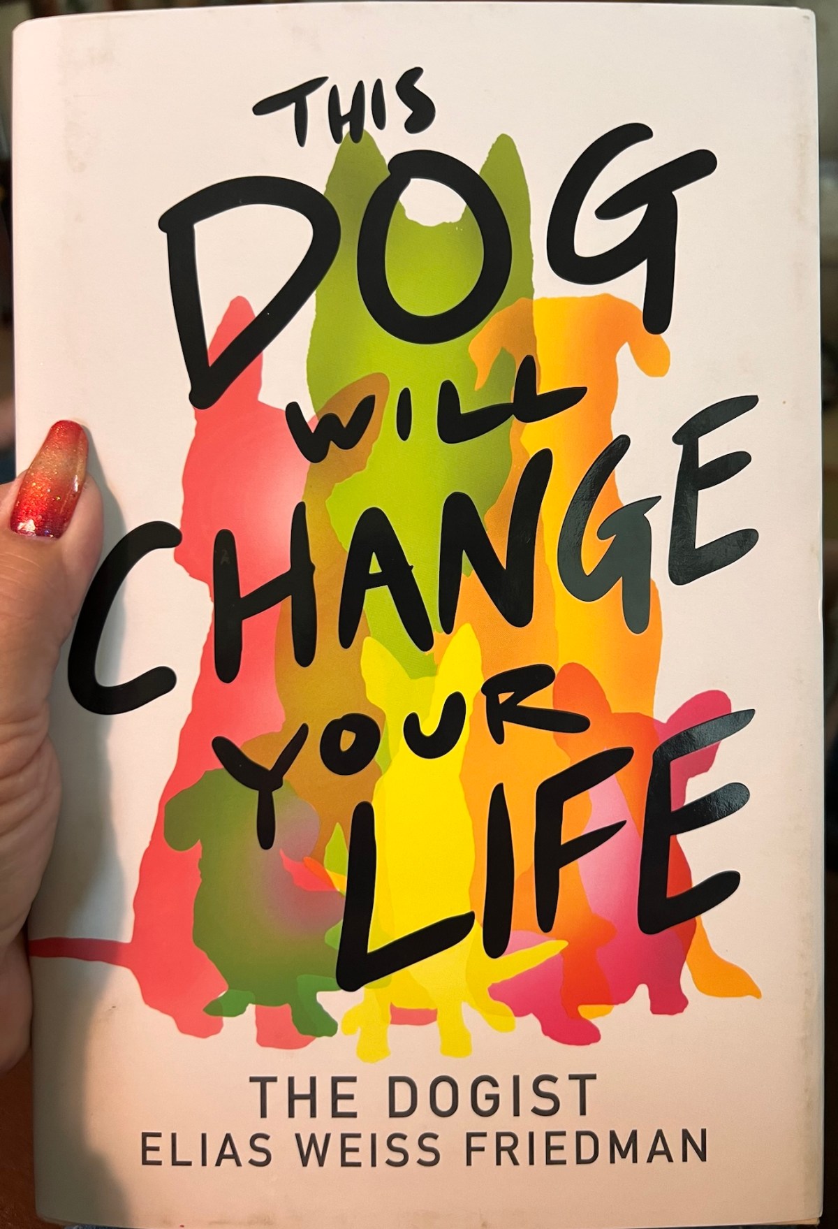 Book Report: This Dog Will Change Your&nbsp;Life